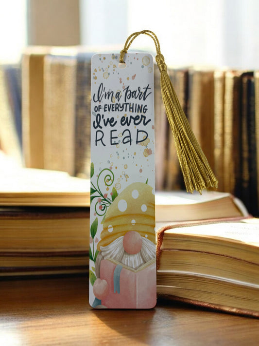 I'm a part of everything I've ever read bookmark