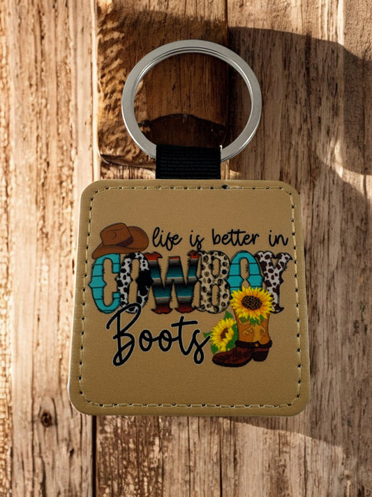 life is better cowboy boots keyring